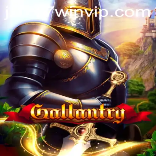 Gallantry: A Comprehensive Guide to Thrilling Adventures and Winning with Jili777