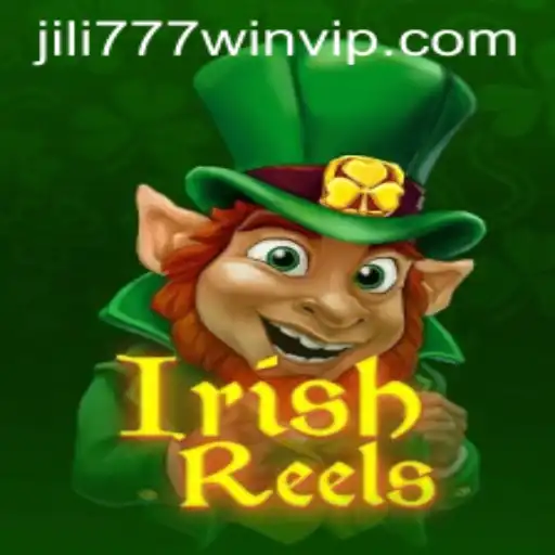 Discover 'IrishReels': A Winning Experience with Jili777